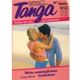 Liebesroman - Mein unmoeglicher Geliebter - Tanga Band 85