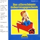 Das allerschnste Geburtstagsgeschenk, illustrierte Kindergeschichte